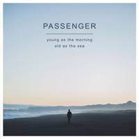 Passenger - Young as the Morning Old as the Sea (Deluxe Edition) artwork