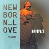 D/R/U/G/S - New Born Love