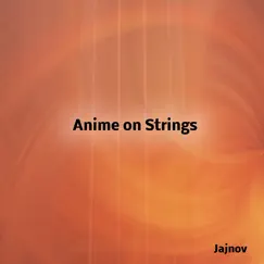 Anime on Strings by Jajnov album reviews, ratings, credits