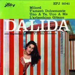 Jolly EPJ 2041 Milord - T'amerò dolcemente - Uno a te uno a me - L'arlecchino gitano - EP - Dalida