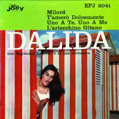 Jolly EPJ 2041 Milord - T'amerò dolcemente - Uno a te uno a me - L'arlecchino gitano - EP - Dalida