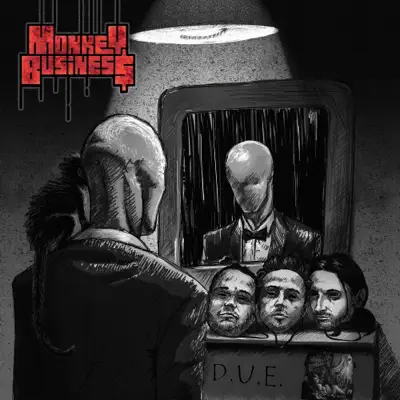 D.U.E. - Monkey Business