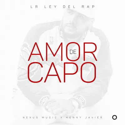 Amor de Capo - Single - LR Ley Del Rap