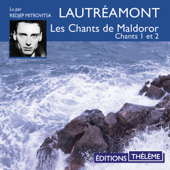 Les chants de Maldoror 1 et 2 - Comte de Lautréamont