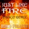 Just Like Fire (Dance Remix) - Disco Pirates lyrics