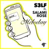 Meloday (feat. Salami Rose) - Single album lyrics, reviews, download