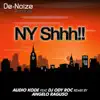 NY Shhh!! (Angelo Raguso Remix) song lyrics