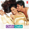 Chalte Chalte (Original Motion Picture Soundtrack) - Jatin-Lalit & Aadesh Shrivastava