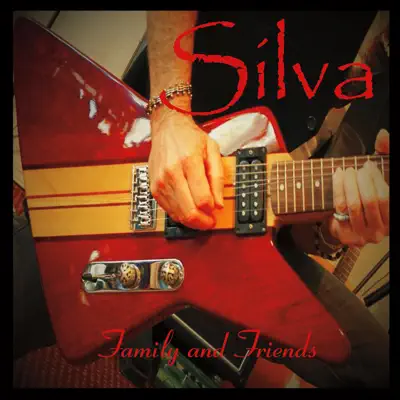 Family and Friends - Silva