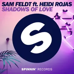 Shadows of Love (feat. Heidi Rojas) - Single - Sam Feldt