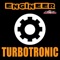 Engineer (Extended Mix) - Turbotronic lyrics