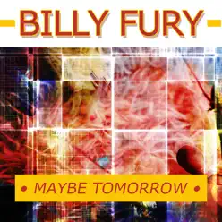 Maybe Tomorrow - Billy Fury