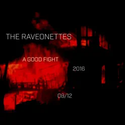 A Good Fight - Single - The Raveonettes