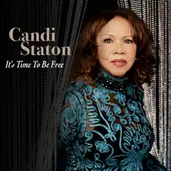 It's Time to Be Free - Candi Staton It's Time to Be Free - Candi Staton