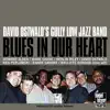 Blues in Our Heart (feat. Randy Sandke, Wycliffe Gordon, Ken Peplowski, Mark Shane, Howard Alden & Herlin Riley) album lyrics, reviews, download