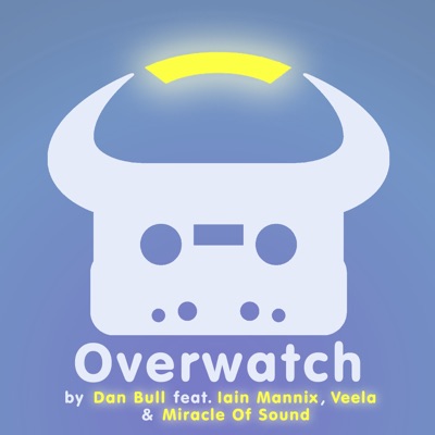 Overwatch (feat. Iain Mannix, Veela & Miracle of Sound) - Single - Dan Bull