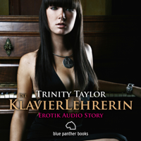 Trinity Taylor - Die KlavierLehrerin: Erotik Audio Story artwork