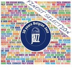 30 Years of Belgian Jazz: Igloo Finest Selection