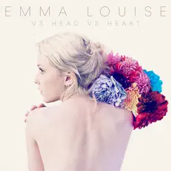 Vs. Head vs. Heart - Emma Louise