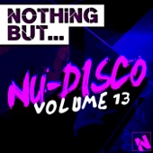 Nothing But... Nu-Disco, Vol. 13 artwork