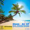 Stream & download Air (feat. Ivanildo Kembel) - EP