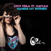 Coco Peila - Handle My Business