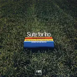 Suite for Trio (with Niels-Henning Ørsted Pedersen & Daniel Humair) - Martial Solal Suite for Trio (with Niels-Henning Ørsted Pedersen & Daniel Humair) - Martial Solal