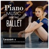 Piano Music for the Ballet, Lesson 4: Opera and Operetta Music for Barre Exercises