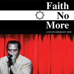 Faith No More: Live in Germany 2009 - Faith No More