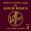 This Is Venus Jazz 80 Gold Discs, Vol. 3
