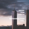 Mindfulness Music for Focus and Introspection, Vol. 3