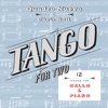 Tango for Two: 12 Tangos for Cello & Piano