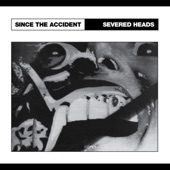 Severed Heads - Brassiere, in Rome