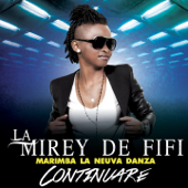 Continuaré (Marimba la Neuva Danza) - LA MIREY DE FIFI