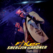 Fixer - Sherwin Gardner