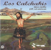 Los Calchakis - Curaray
