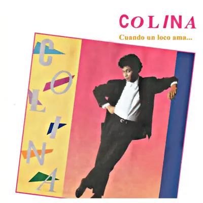 Cuando un Loco Ama - Colina