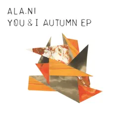 You & I: Autumn - Single - ALA.NI