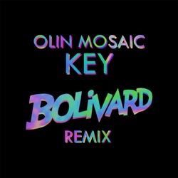 Olin Mosaic - Key (Bolivard Remix)