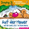 Jumping Jo Fetzige Kids-Hits 3 Auf der Mauer, auf der Lauer