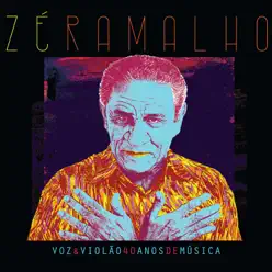 Voz & Violão - 40 Anos de Música - Zé Ramalho