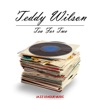 Teddy Wilson - You Can t Stop Me From Dreaming