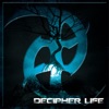 Decipher Life - EP