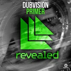 Primer - Single - DubVision Primer - Single - DubVision
