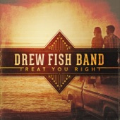 Drew Fish Band - Livin' for the Weekend