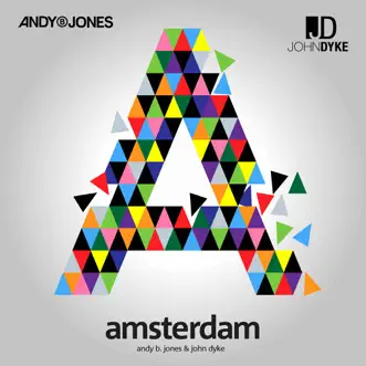 Amsterdam - EP by Andy B. Jones & John Dyke album reviews, ratings, credits