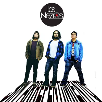 Sin Arrepentimiento - Los Nezios Sin Arrepentimiento - Los Nezios