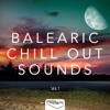 Balearic Chill out Sounds, Vol. 1