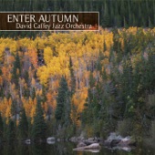 David Caffey Jazz Orchestra - Enter Autumn