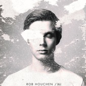 Rob Houchen - Alive